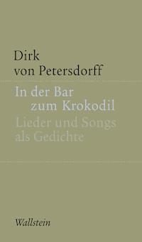 In der Bar zum Krokodil - Dirk von Petersdorff - E-Book