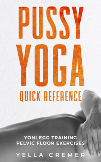 Pussy Yoga Quick Reference - Yella Cremer - E-Book