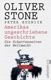 Amerikas ungeschriebene Geschichte - Oliver Stone - E-Book