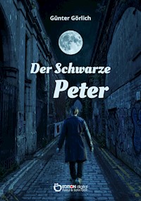 Der Schwarze Peter - Günter Görlich - E-Book