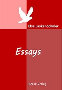 Essays - Else Lasker-Schüler - E-Book