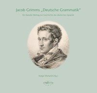 Jacob Grimms "Deutsche Grammatik" -  - E-Book
