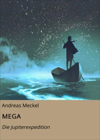 MEGA - Andreas Meckel - E-Book