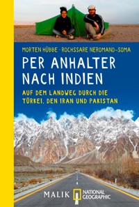 Per Anhalter nach Indien - Morten Hübbe - E-Book