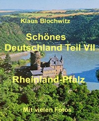 Schönes Deutschland Teil VII - Klaus Blochwitz - E-Book