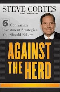 Against the Herd - Steve Cortes - E-Book