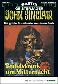 John Sinclair 31 - Jason Dark - E-Book