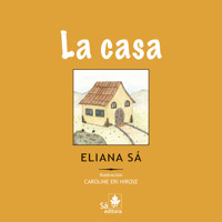 La casa - Eliana Sá - E-Book