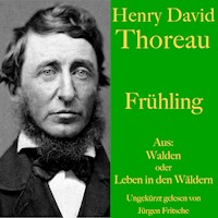 Henry David Thoreau: Frühling - Henry David Thoreau - Hörbuch