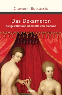 Das Dekameron. Ausgewählt und übersetzt von Klabund - Giovanni Boccaccio - E-Book