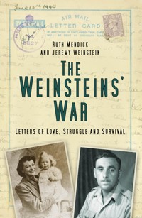 The Weinsteins' War - Ruth Mendick - E-Book