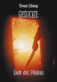 Gesucht: - Thomas Schwarz - E-Book
