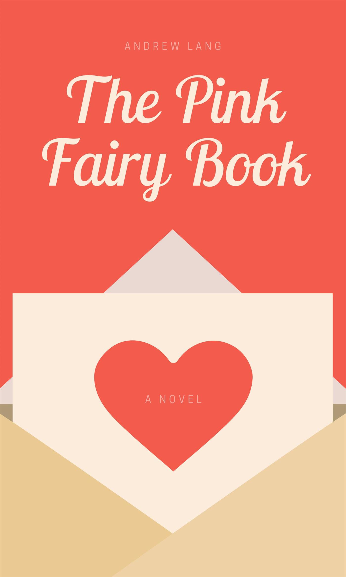 The Pink Fairy Book - Andrew Lang - E-Book