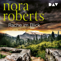 Rache im Blick - Nora Roberts - Hörbuch