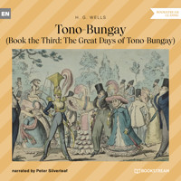 Tono-Bungay - Book the Third: The Great Days of Tono-Bungay (Unabridged) - H G Wells - Hörbuch