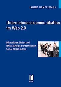Unternehmenskommunikation im Web 2.0 - Janine Hempelmann - E-Book