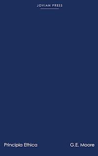 Principia Ethica - G. E. Moore - E-Book