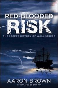 Red-Blooded Risk - Aaron Brown - E-Book