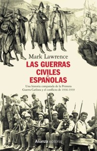 Las guerras civiles españolas - Mark Lawrence - E-Book