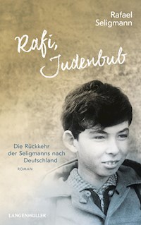Rafi, Judenbub - Rafael Seligmann - E-Book