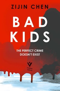 Bad Kids - Zijin Chen - E-Book