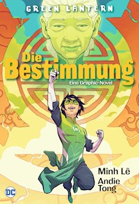 Green Lantern: Die Bestimmung - Minh Lê - E-Book
