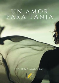 Un amor para Tanja - Edurne Maiona - E-Book