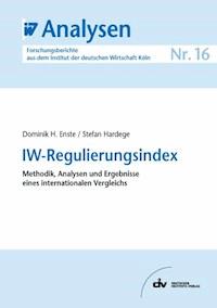 IW-Regulierungsindex - Dominik H Enste - E-Book