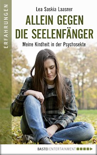 Allein gegen die Seelenfänger - Lea Saskia Laasner - E-Book