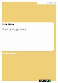 Fund of Hedge Funds - Felix Miebs - E-Book
