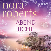 Abendlicht. Die Frauen von Maine 2 - Nora Roberts - Hörbuch