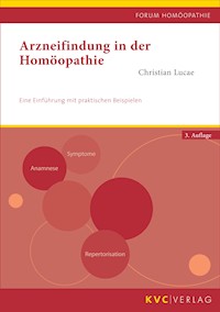 Arzneifindung in der Homöopathie - Christian Lucae - E-Book