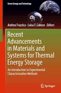 Recent Advancements in Materials and Systems for Thermal Energy Storage -  - E-Book