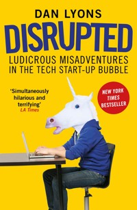 Disrupted - Dan Lyons - E-Book