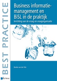 Business informatiemanagement en BiSL in de praktijk - Remko Pols - E-Book