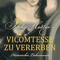 Vicomtesse zu vererben - Sophy Hester - Hörbuch