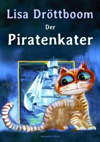 Der PIratenkater - Lisa Dröttboom - E-Book