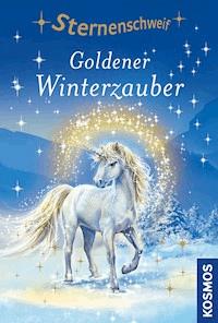 Sternenschweif, 51, Goldener Winterzauber - Linda Chapman - E-Book