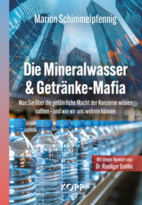 Die Mineralwasser- & Getränke-Mafia - Marion Schimmelpfennig - E-Book
