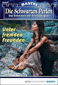 Die schwarzen Perlen - Folge 31 - O. S. Winterfield - E-Book