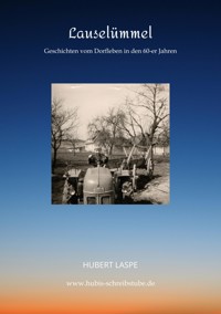 Lauselümmel - Hubert Laspe - E-Book
