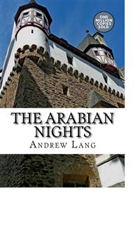 The Arabian Nights - Andrew Lang - E-Book