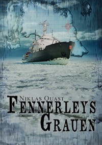 Fennerleys Grauen - Niklas Quast - E-Book
