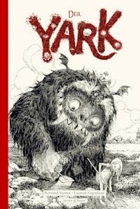 Der Yark - Bertrand Santini - E-Book + Hörbuch
