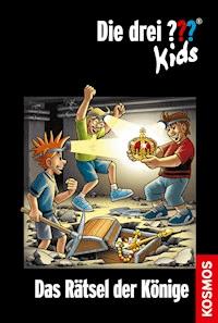 Die drei ??? Kids, 56, Das Rätsel der Könige (drei Fragezeichen Kids) - Ulf Blanck - E-Book