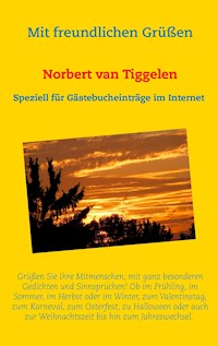 Mit freundlichen Grüßen - Norbert van Tiggelen - E-Book