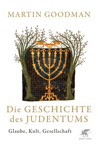 Die Geschichte des Judentums - Martin Goodman - E-Book