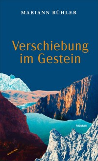 Verschiebung im Gestein - Mariann Bühler - E-Book