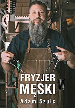 Fryzjer Męski Adam Szulc Ebook Legimi Online