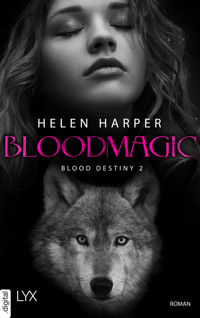 Blood Destiny - Bloodmagic - Helen Harper - E-Book